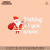 funny-santa-claus-nothing-for-you-whore-svg-cricut-files