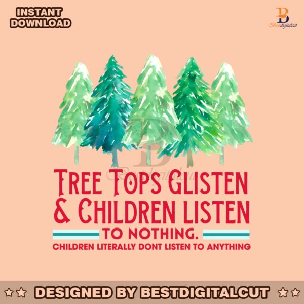 tree-tops-glisten-and-children-listen-to-nothing-png-file