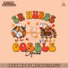 thanksgiving-er-nurse-gobble-squad-turkey-svg-cricut-files