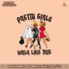 the-pretty-girls-walk-like-this-svg-graphic-design-file