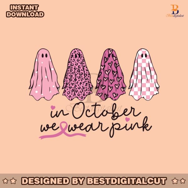 funny-ghosts-in-october-we-wear-pink-svg-dowload-file