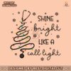 shine-bright-like-a-call-light-png-sublimation-download
