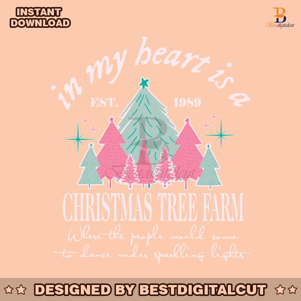 in-my-heart-is-a-christmas-tree-farm-svg-for-cricut-files
