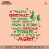 maybe-christmas-he-thought-doesnt-come-from-a-store-svg