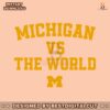 football-ncaa-michigan-vs-the-world-svg-digital-cricut-file