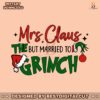 retro-mrs-claus-but-married-to-the-grinch-svg-cricut-files
