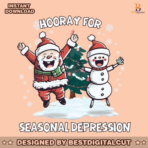 funny-horray-for-seasonal-depression-png-download