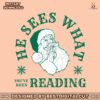 he-sees-what-you-have-been-reading-svg-digital-cricut-file