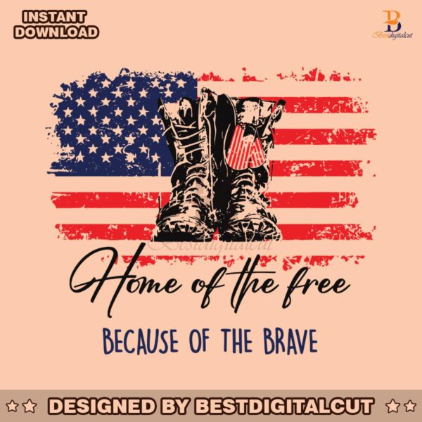 home-of-the-free-because-of-the-brave-svg-cricut-files