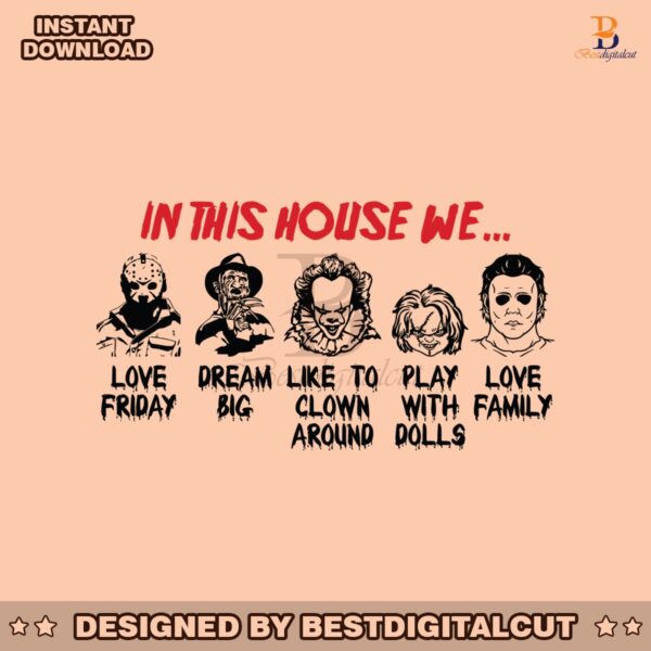 in-this-house-we-love-friday-dream-big-svg-download-file