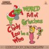 world-full-of-grinches-be-a-cindy-lou-who-svg-for-cricut-files