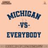 ncaa-michigan-vs-everybody-svg-digital-cricut-file
