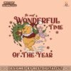 winnie-the-pooh-the-most-wonderful-time-of-the-year-svg