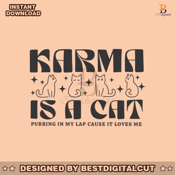 funny-karma-is-a-cat-purring-in-my-lap-svg-download-file
