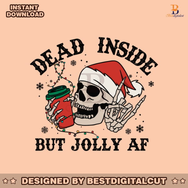 dead-inside-but-jolly-af-christmas-skeleton-coffee-svg-file
