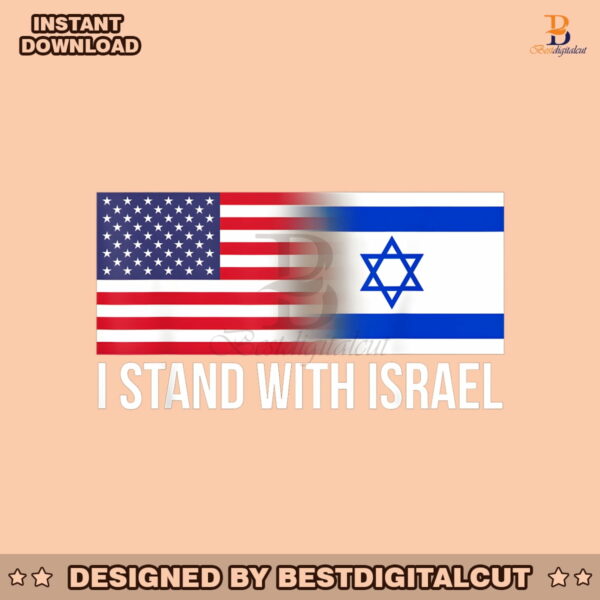 israel-strong-usa-flag-i-stand-with-israel-png-download