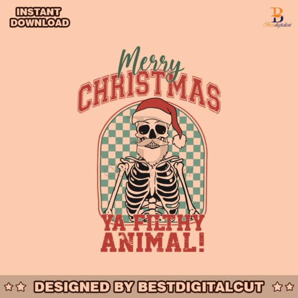 merry-christmas-ya-filthy-animal-santa-skeleton-svg-file