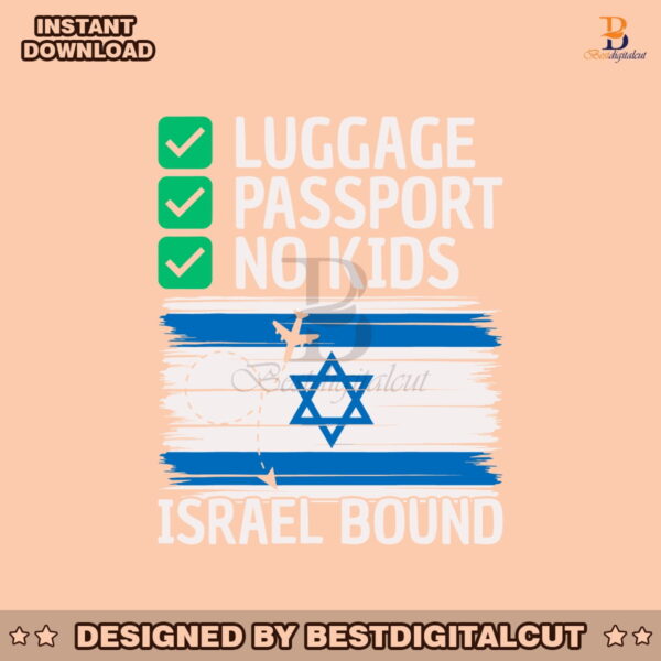 luggage-passport-no-kids-israel-bound-svg-file-for-cricut