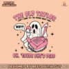 funny-ghost-the-old-taylor-cant-come-to-the-phone-svg-file