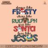 dance-like-frosty-shine-like-rudolph-png-download-file