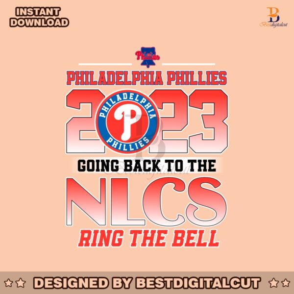 phillies-2023-going-back-to-nlcs-ring-the-bell-svg-download