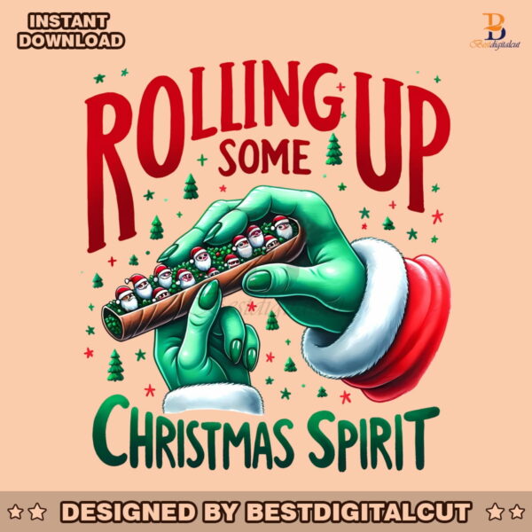 rolling-up-some-christmas-spirit-grinch-hand-png-file
