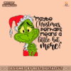 maybe-christmas-perhaps-grinchmas-svg-for-cricut-files