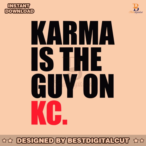 retro-lyrics-karma-is-the-guy-on-kc-svg-for-cricut-files