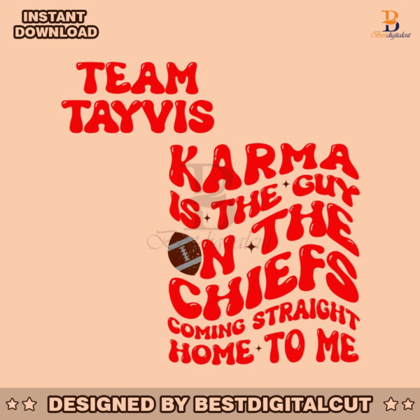 team-tayvis-karma-is-the-guy-on-the-chiefs-svg-cricut-file
