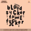 retro-blood-sucker-fame-fucker-svg-digital-cricut-file