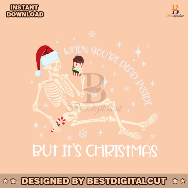 when-you-are-dead-inside-but-its-christmas-svg-cricut-file