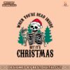 funny-skeleton-when-youre-dead-inside-but-its-christmas-svg