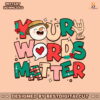 your-words-matter-sped-teacher-svg-digital-cricut-file