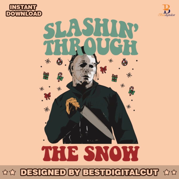 slashin-through-the-snow-michael-meyers-christmas-svg-file