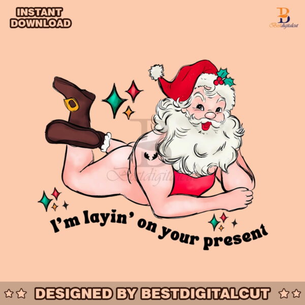 im-laying-on-your-present-funny-christmas-santa-png-file