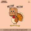 meow-meow-turkey-funny-thanksgiving-svg-digital-file