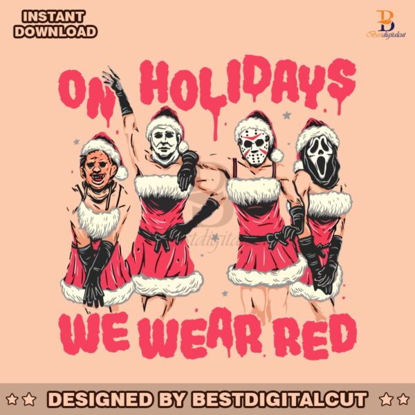 funny-on-holidays-we-wear-red-christmas-svg-cricut-file