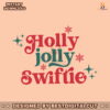 holly-jolly-swiftie-merry-swiftmas-svg-graphic-design-file