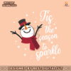 funny-tis-the-season-to-sparkle-svg-digital-cricut-file