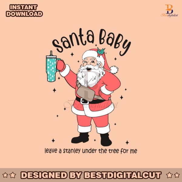 funny-boujee-santa-baby-christmas-stanley-svg-download