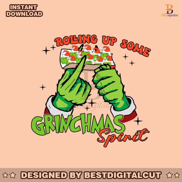 rolling-up-some-grinchmas-spirit-svg-graphic-design-file