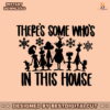 theres-some-whos-in-this-house-svg-digital-cricut-file