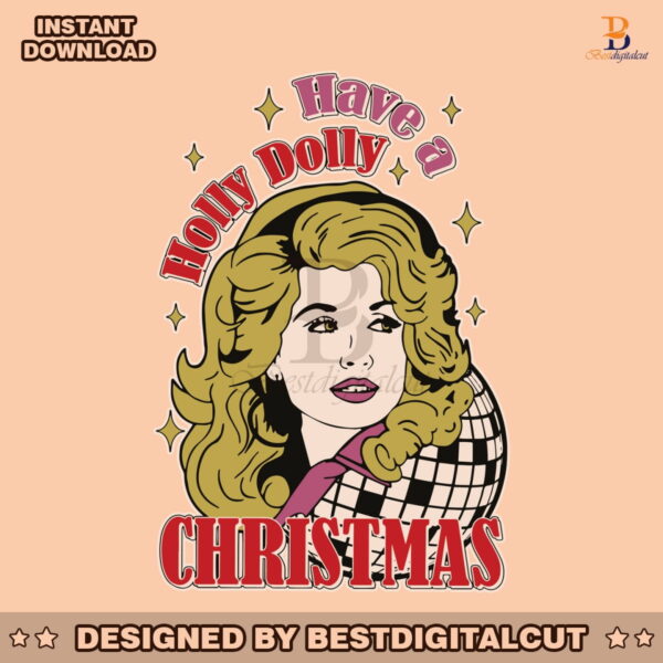 funny-have-a-holly-dolly-christmas-svg