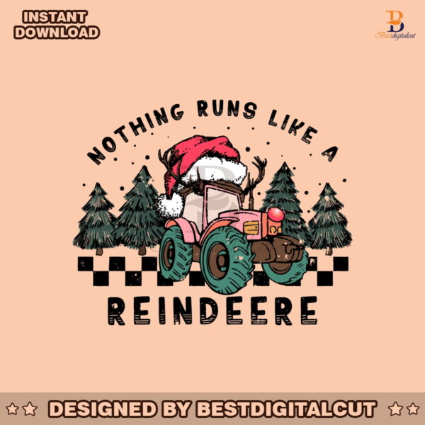 nothing-runs-like-a-reindeere-christmas-tractor-svg-file