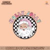 retro-groovy-holly-jolly-cute-santa-claus-svg-file-for-cricut