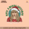 taylor-have-a-merry-swiftmas-png