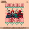 have-a-killer-christmas-png