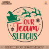 vintage-our-team-sleighs-svg