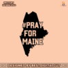 pray-for-maine-lewiston-maine-pray-svg-file-for-cricut