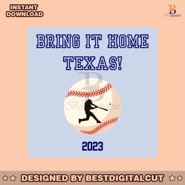bring-it-home-texas-rangers-baseball-2023-svg-download